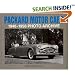 Packard Motor Cars 1946-1958 Photo Archive: Photographs from the Detroit Public Library's National Automotive History Collection