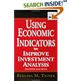 Using Economic Indicators to Improve Investment Analysis, 2nd Edition