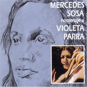 Homenaje a Violeta Parra - Mercedes Sosa