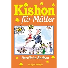 Kishon f�r M�tter.
