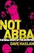 Books : Not Abba: The Real Story of the 1970s