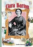 Clara Barton (History Maker Bios)