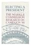 Electing a President: The Markle Commission Research on Campaign '88