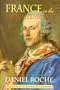 France in the Enlightenment (Harvard Historical Studies)