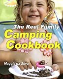 The Real Family Camping Cookbook