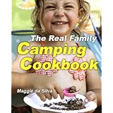 The Real Family Camping Cookbook