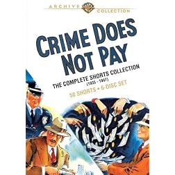 Crime Does Not Pay: The Complete Shorts Collection