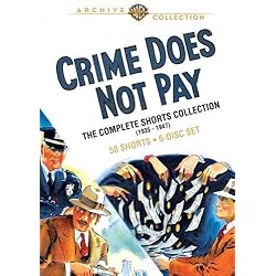 Crime Does Not Pay: The Complete Shorts Collection