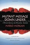 Mutant Message Down Under