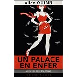 Un palace en enferpar Alice Quinn
