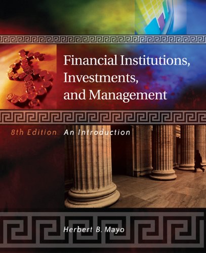 Financial Institutions, Investments, and Management: An Introduction
