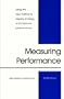 Measuring Performance : Using the new metrics to deploy strategy and improve performance