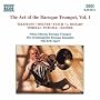The Art of the Baroque Trumpet, Vol. 1