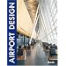 Airport Design (Design Books)