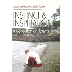 Instinct & Inspiration: A Collection of Poems