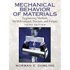Mechanical Behavior of Materials (3rd Edition) by Norman E Dowling