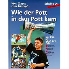 Wie der Pott in den Pott kam, Schalke 04 international