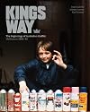 Kings Way: The Beginnings of Australian Graffiti: Melbourne 1983-93