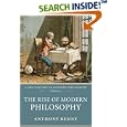 The Rise of Modern Philosophy: A New History of Western Philosophy Volume 3 (New History of Western Philosophy) by Anthony Kenny