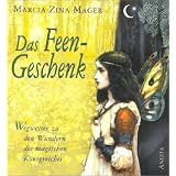 Das Feen-Geschenkvon "Marcia Z. Mager"