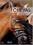 Cheval, qui es-tu ? : L'�thologie du cheval, du comportement naturel � la vie domestique