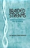 Braided Streams: Esther and a Woman's Way of Growing
