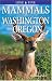 Mammals of Washington and Oregon