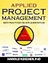 Applied Project Management: Best Practices on Implementation