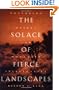 The Solace of Fierce Landscapes: Exploring Desert and Mountain Spirituality