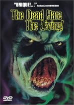 The Dead Hate the Living