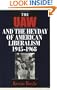 The UAW and the Heyday of American Liberalism, 1945-1968