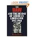 The UAW and the Heyday of American Liberalism, 1945-1968
