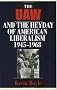 The Uaw and the Heyday of American Liberalism 1945-1968 The Uaw and the Heyday of American Liberalism 1945-1968