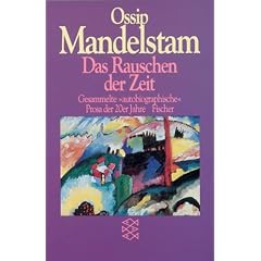 Das Rauschen der Zeit: Gesammelte 'autobiographische' Prosa der 20er Jahre