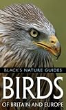 Birds of Britain and Europe (Black's Nature Guides) (Black's Nature Guides)