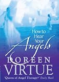 Cover of How To Hear Your Angels by Doreen Virtue PhD 1401915418
