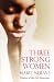 Three Strong Women