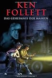 Das Geheimnis der Masken - Ken Follett