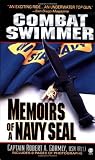 Combat Swimmer: Memoir of a Navy Seal