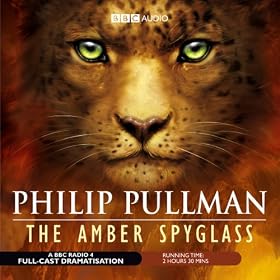 The Amber Spyglass (Dramatised)