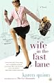 Wife in the Fast Lane: A Novel