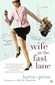 Wife in the Fast Lane: A Novel