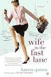Wife in the Fast Lane: A Novel