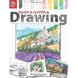 Quick & Clever Drawing ~ Michael Sanders