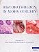 Search : Mohs Surgery and Histopathology: Beyond the Fundamentals