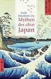 Produkt-Bild: Die Mythen des alten Japan