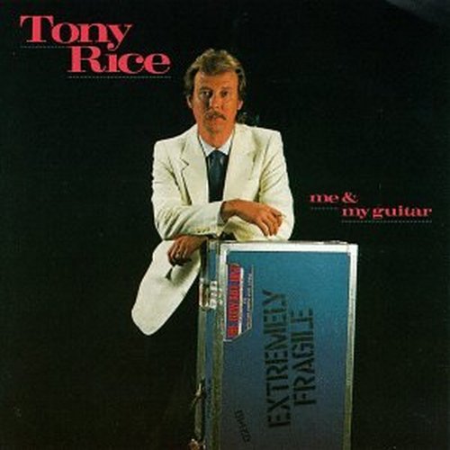Tony Rice - Me & My Guitar - Zortam Music