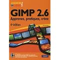 Gimp 2.6 : Apprenez, pratiquez, cr�ez (1C�d�rom)