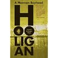 Hooligan: A Mormon Boyhood