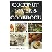 Coconut Lover's Cookbook